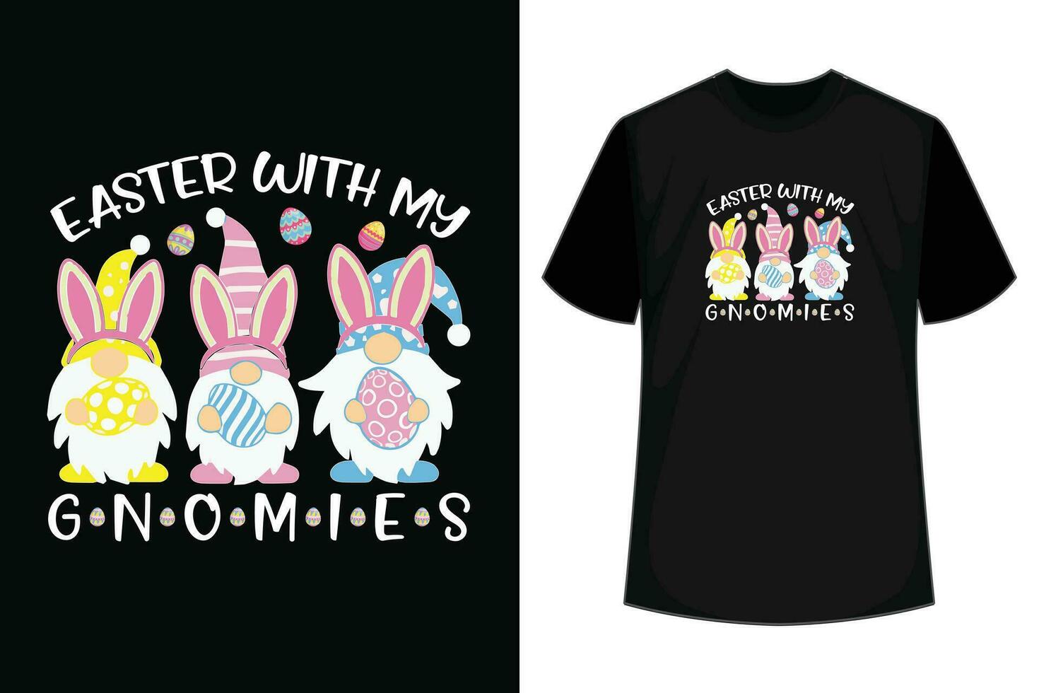 Easter With My Gnomies Family Cute Easter Gnome T-shirt Design vector