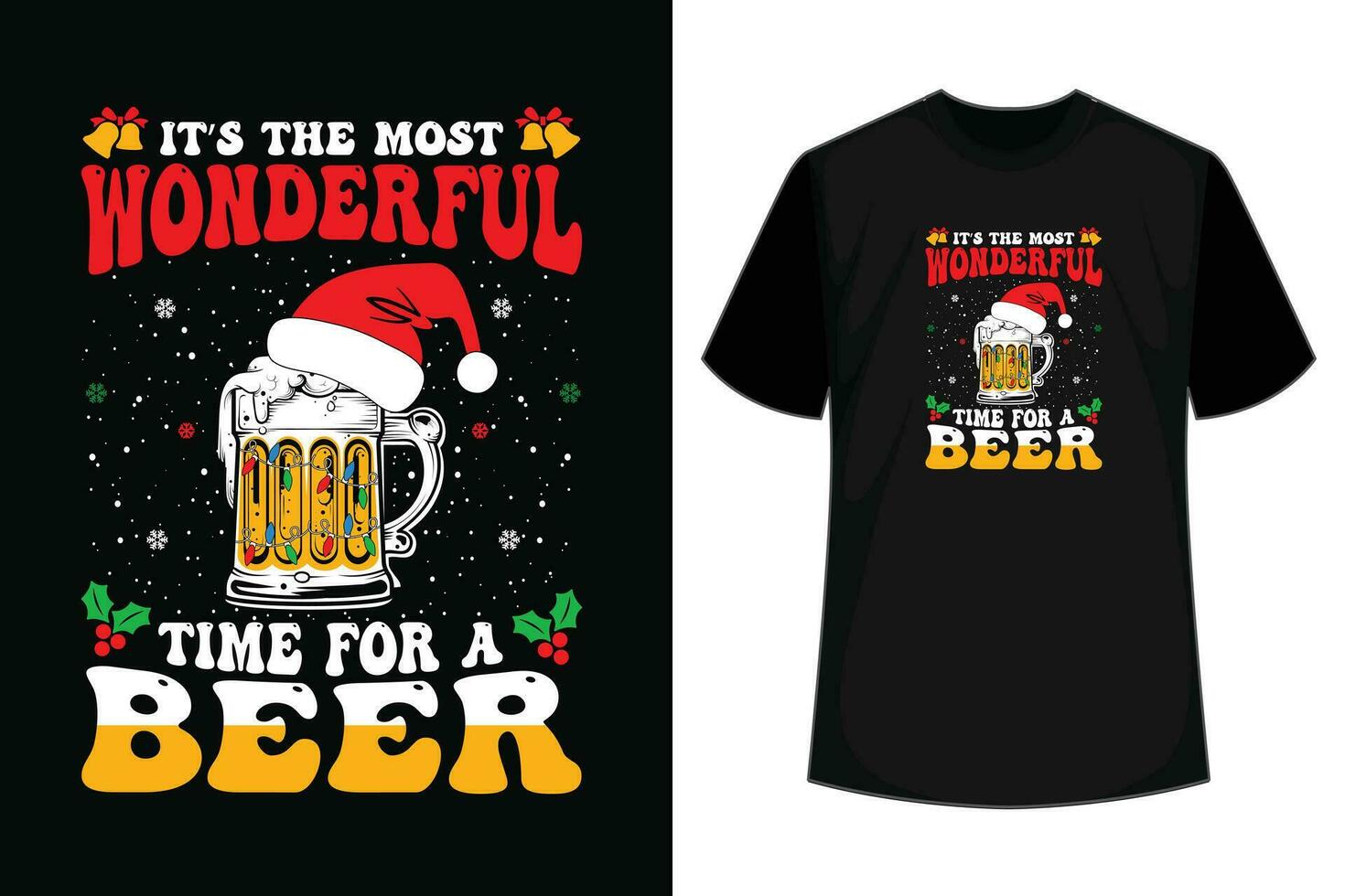 It's The Most wonderful Time for a Beer Christmas SVG T-shirt Design vector