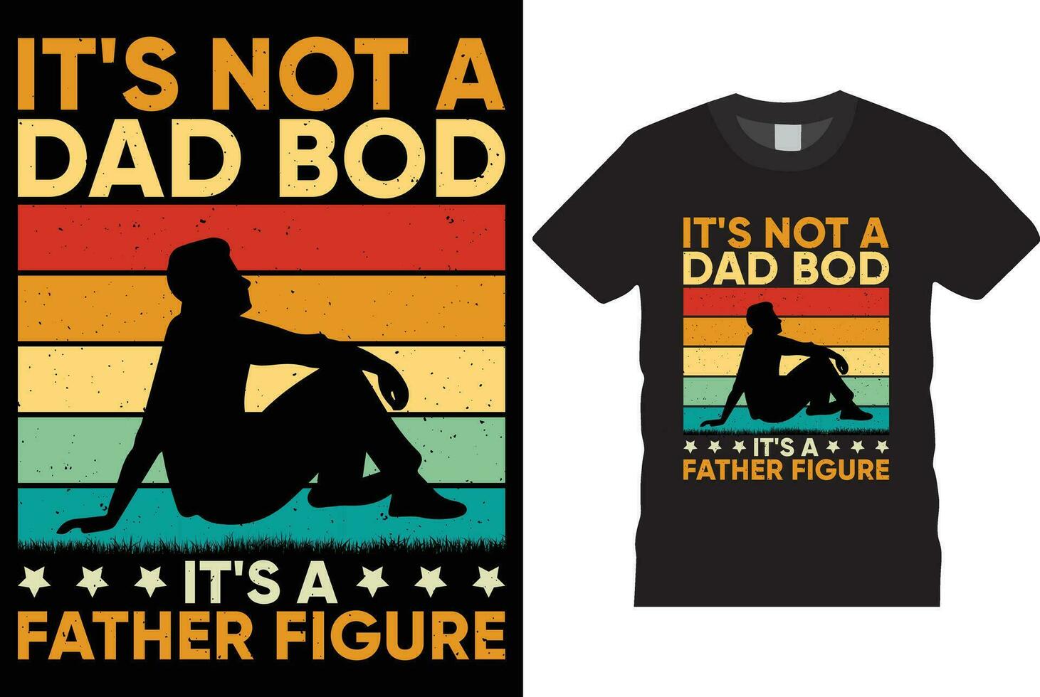 It's Not A Dad Bod It's A Father Figure Vintage Funny Father's Day t-shirt design Retro Vintage print template. vector