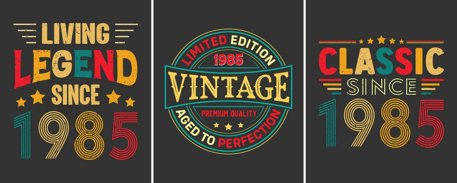 vivo leyenda ya que 1985, limitado edición 1985 Clásico prima calidad Envejecido a perfección, clásico ya que 1985 limitado edición, camiseta diseño para cumpleaños regalo vector