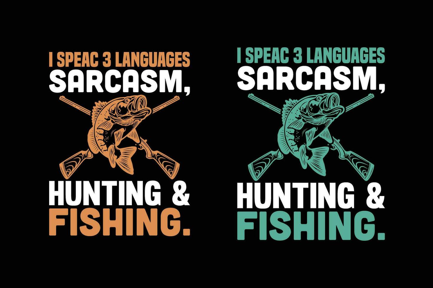 fishing t shirt design vector, fishing t shirt, funny fishing t shirt eps file vector