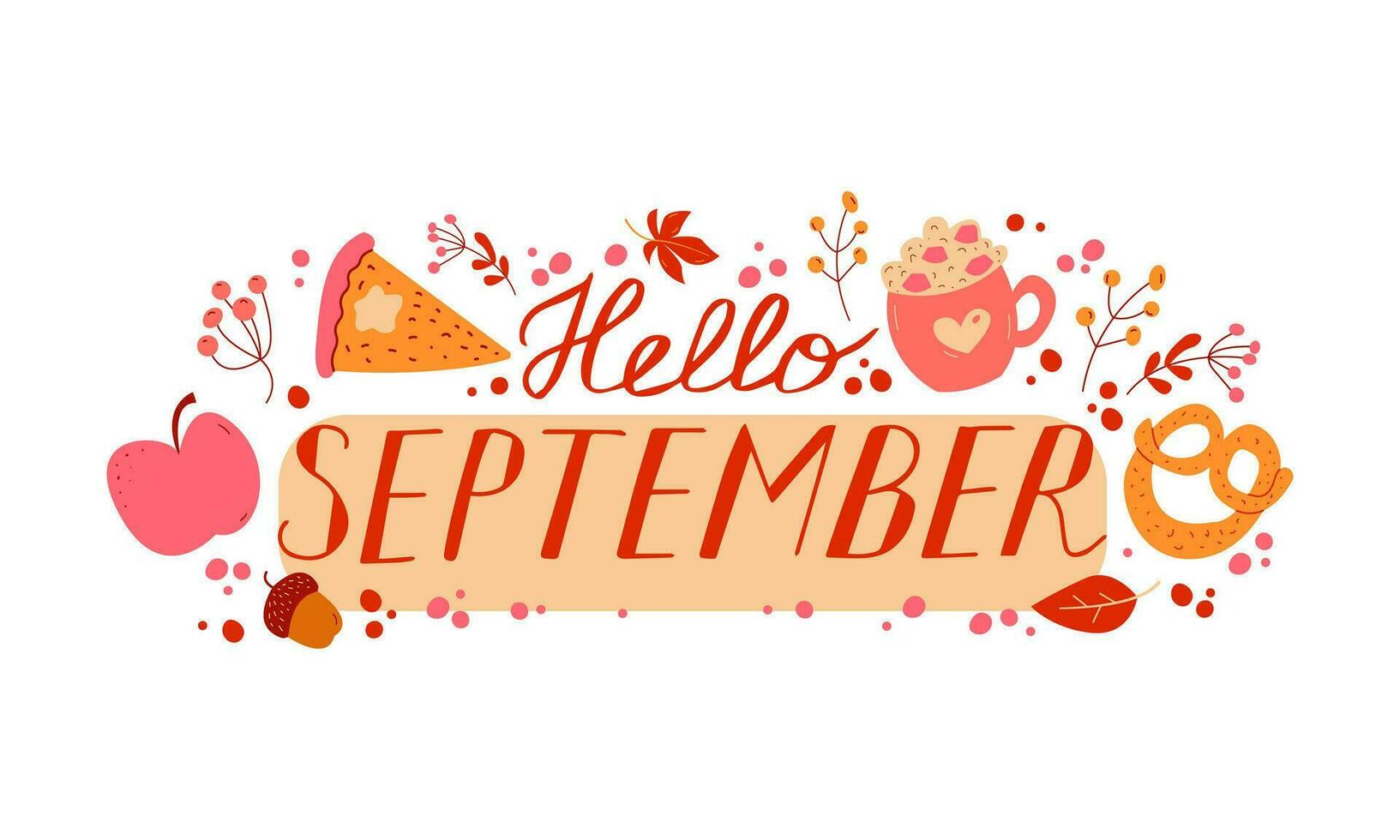 Hola septiembre. septiembre mes vector con hojas, bayas y alimento. decoración otoño texto mano letras.