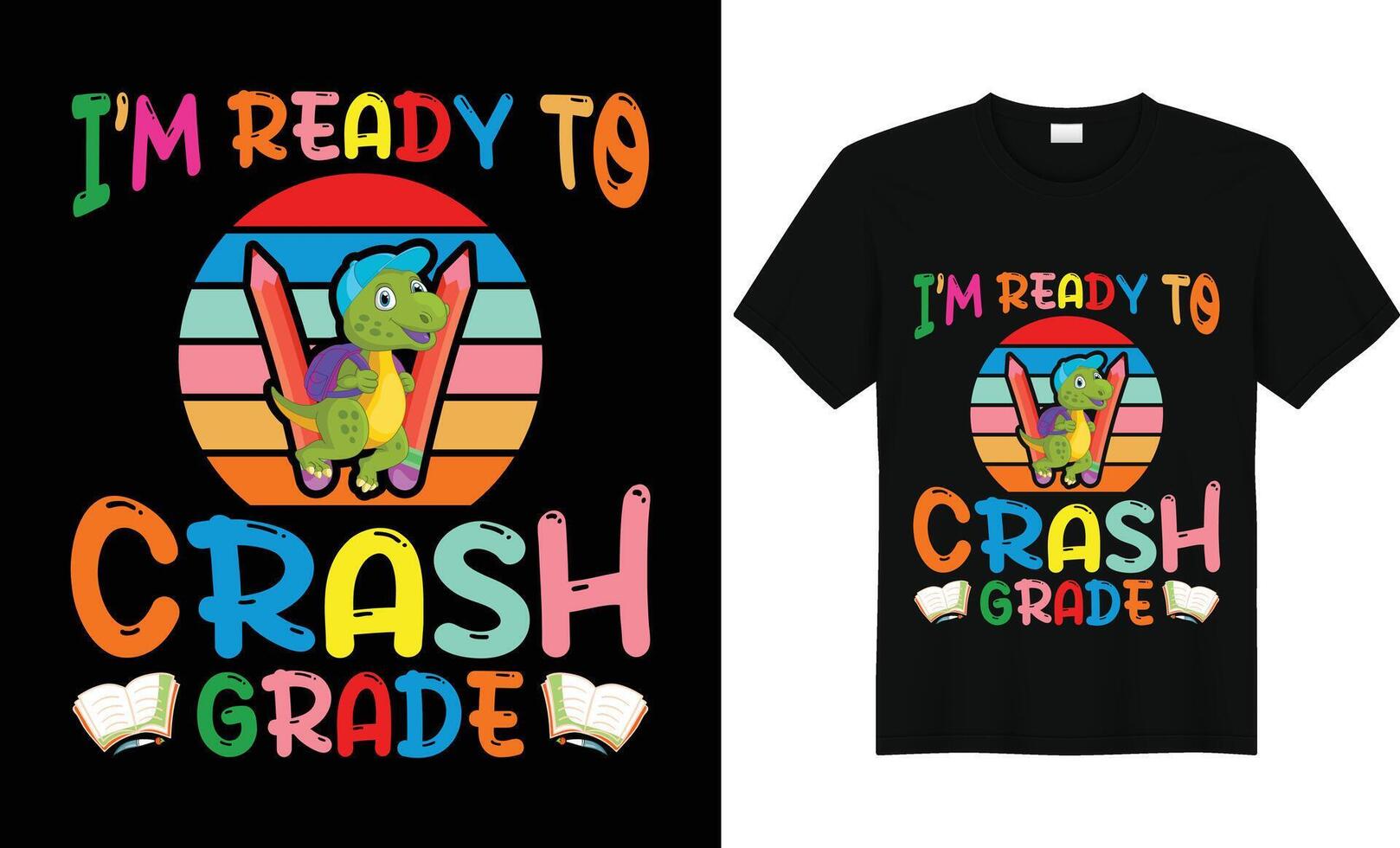 Vector back to school t-shirt design,First Grade Shirts,Kids design,Poster,Mud,Template,Background,print ready Kids School t shirt design