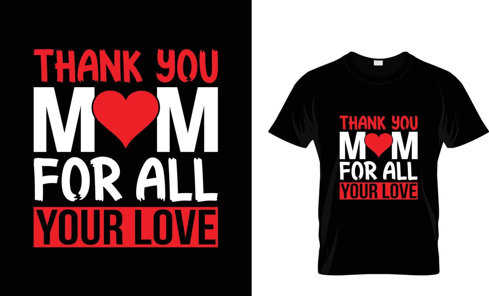 mothers day love mom t shirt design best selling funny tshirt design typography creative custom  tshirt design vector