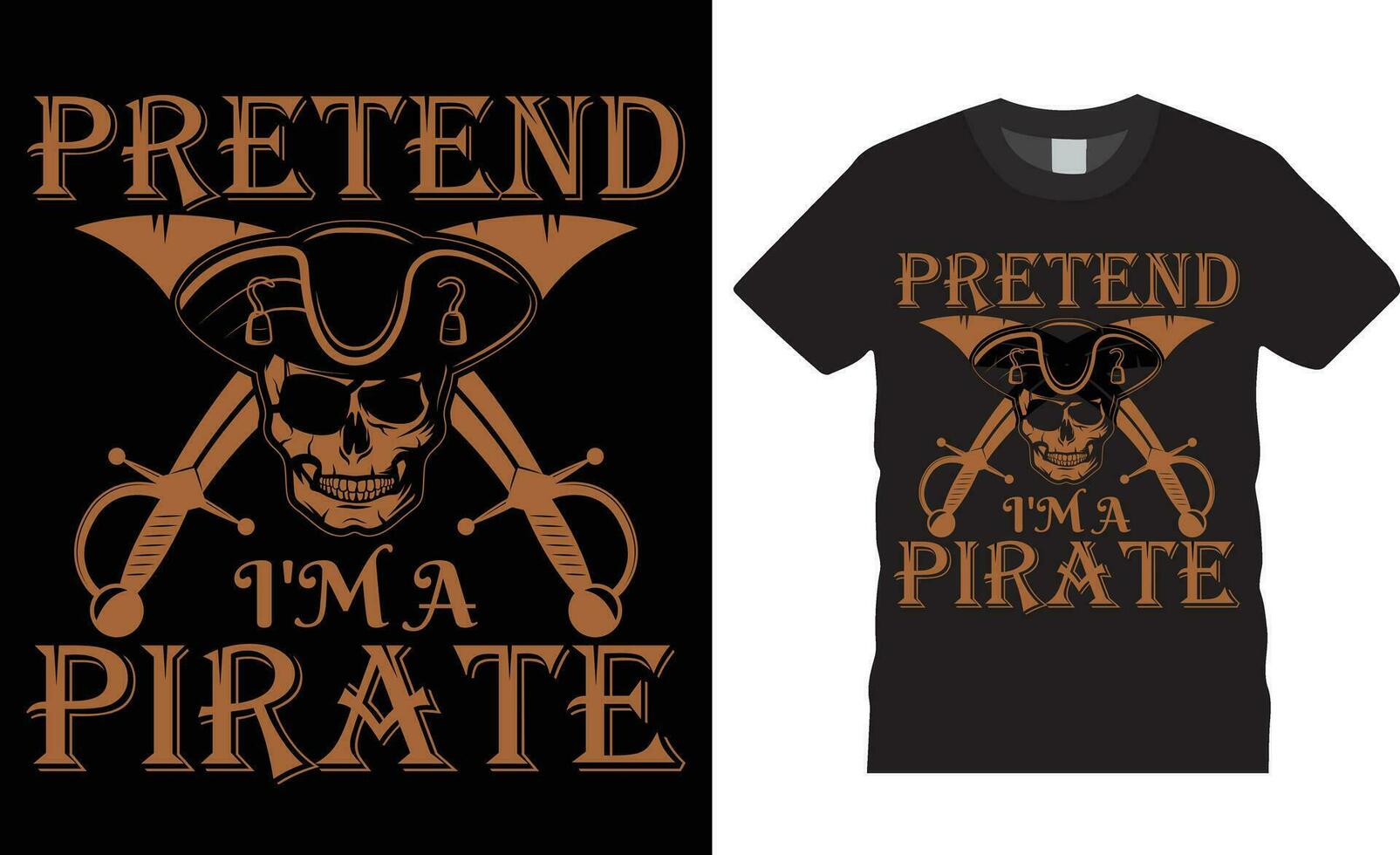 Talk like a pirate day Typography T Shirt Design vector Print for t shirt.Pretend i'm a pirate