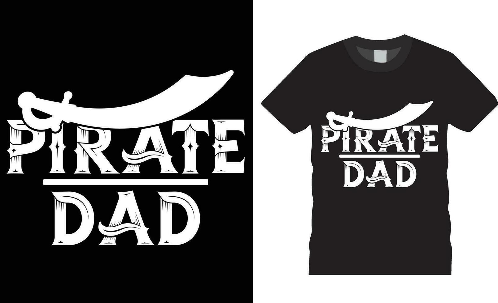 Talk like a pirate day Typography T Shirt Design vector Print for t shirt.Pirate dad