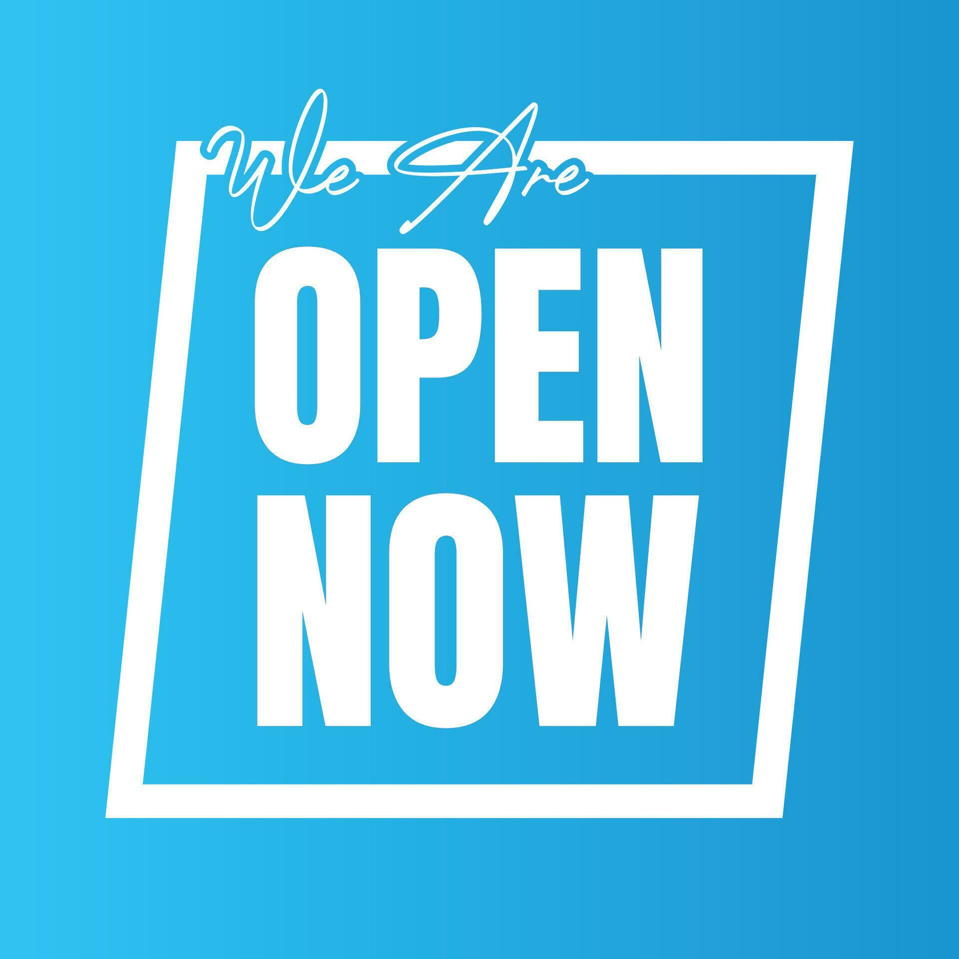 We are open today sign design, We are open now social media post icon