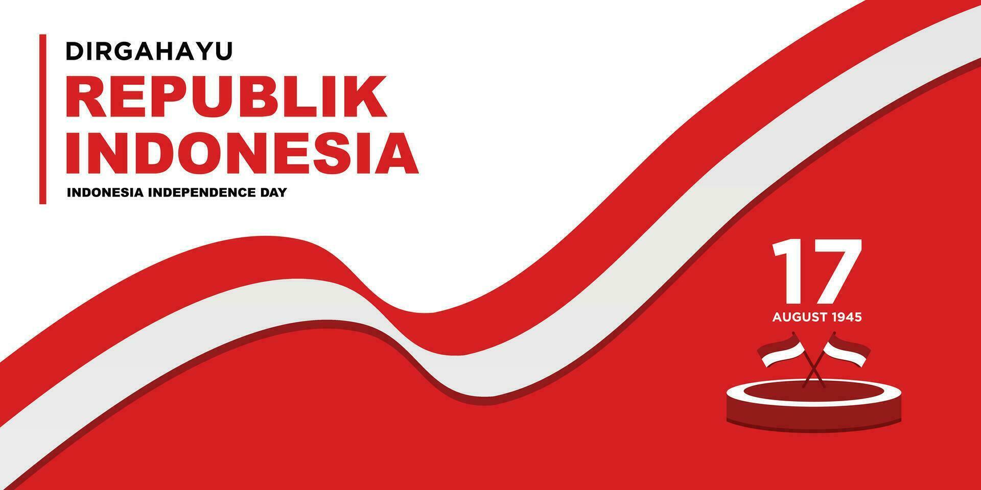 Dirgahayu republik indonesia background banner with flag vector