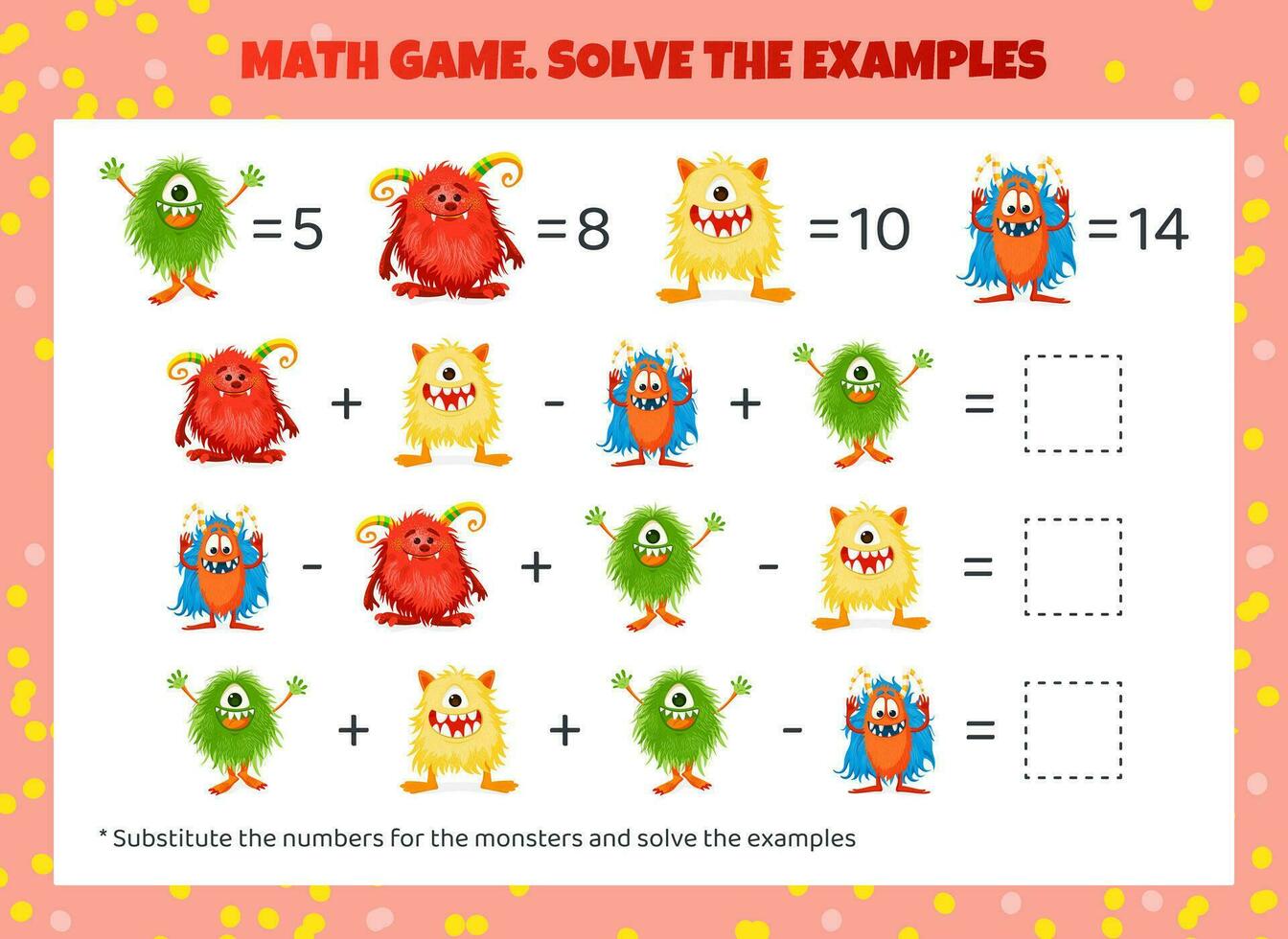 Math game for kids. Replace the monsters with numbers and solve the examples. Mathematical Worksheet for preschool children. Addition and subtraction. Vector illustration. Cartoon fluffy monsters.