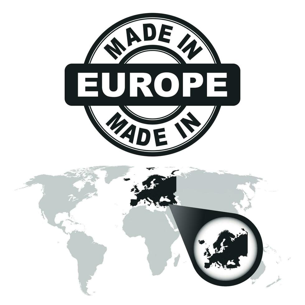 Made in Europe stamp. World map with zoom on country. Vector emblem in flat style on white background.