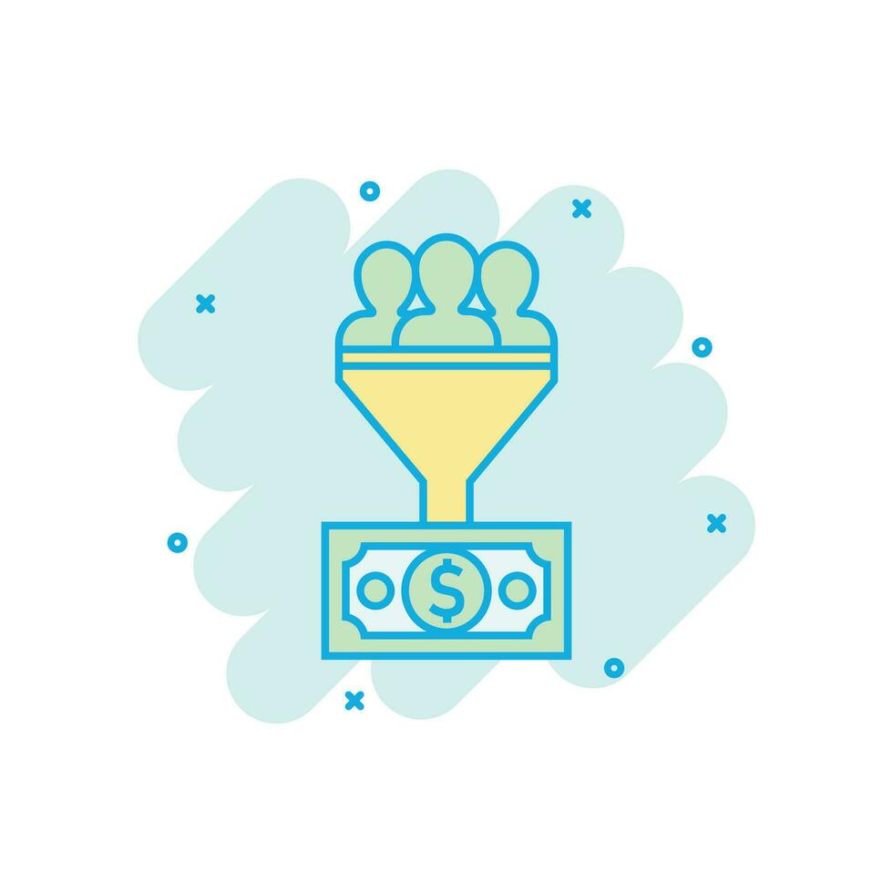 Lead management icon in comic style. Funnel with people, money vector cartoon illustration pictogram. Target client business concept splash effect.