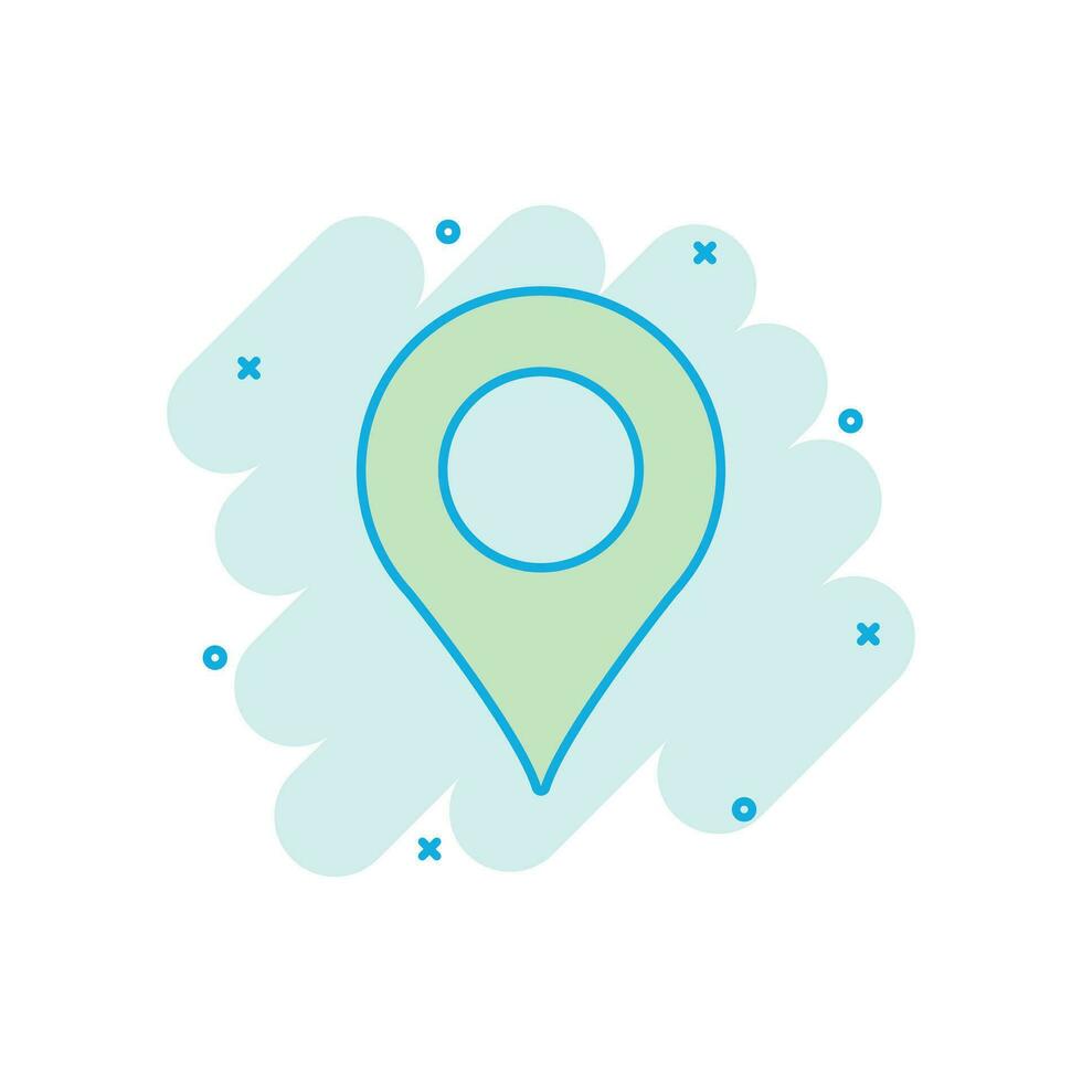 Pin map icon in comic style. Cartoon gps navigation vector illustration pictogram. Target destination business concept splash effect.