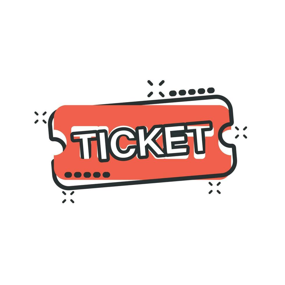 Cinema ticket icon in comic style. Admit one coupon entrance vector cartoon illustration pictogram. Ticket business concept splash effect.