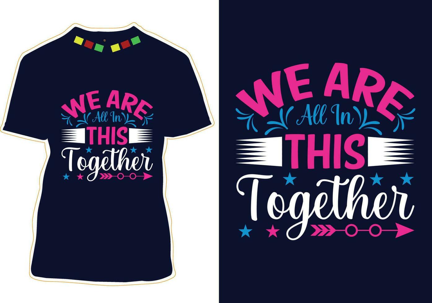 We Are All In This Together vector