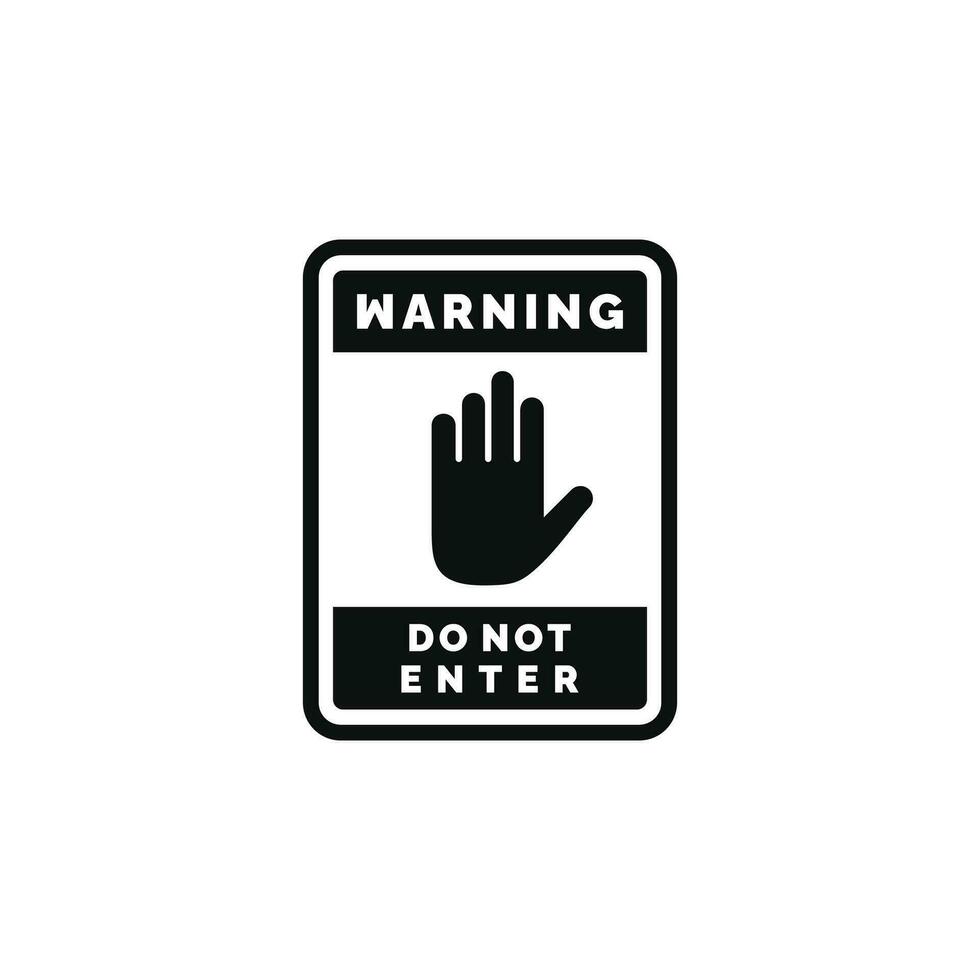 Do not enter caution warning symbol design vector