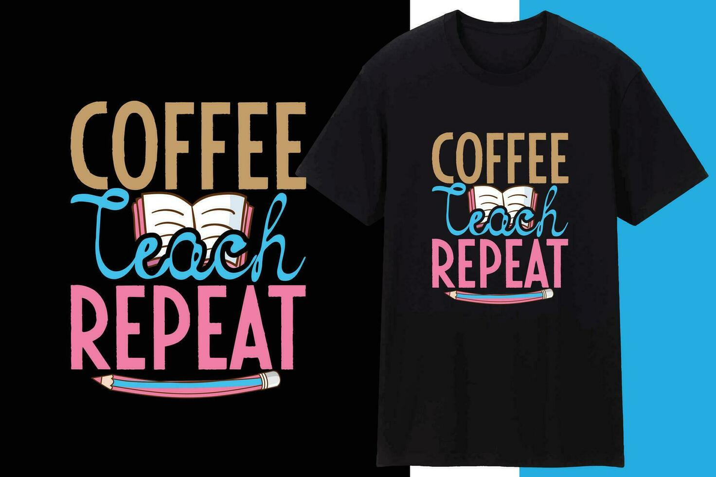 café enseñar repetir colegio t camisa diseño vector