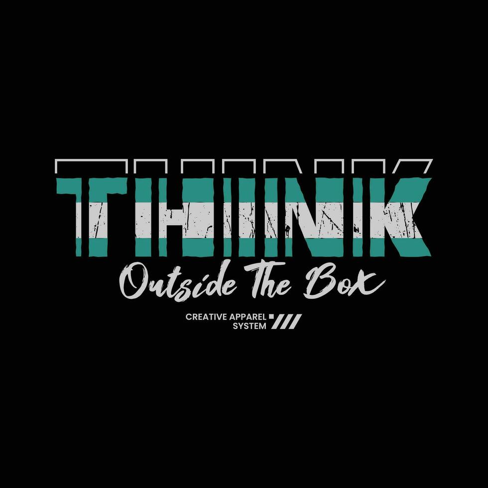 Think outside the box typography slogan for print t shirt design vector