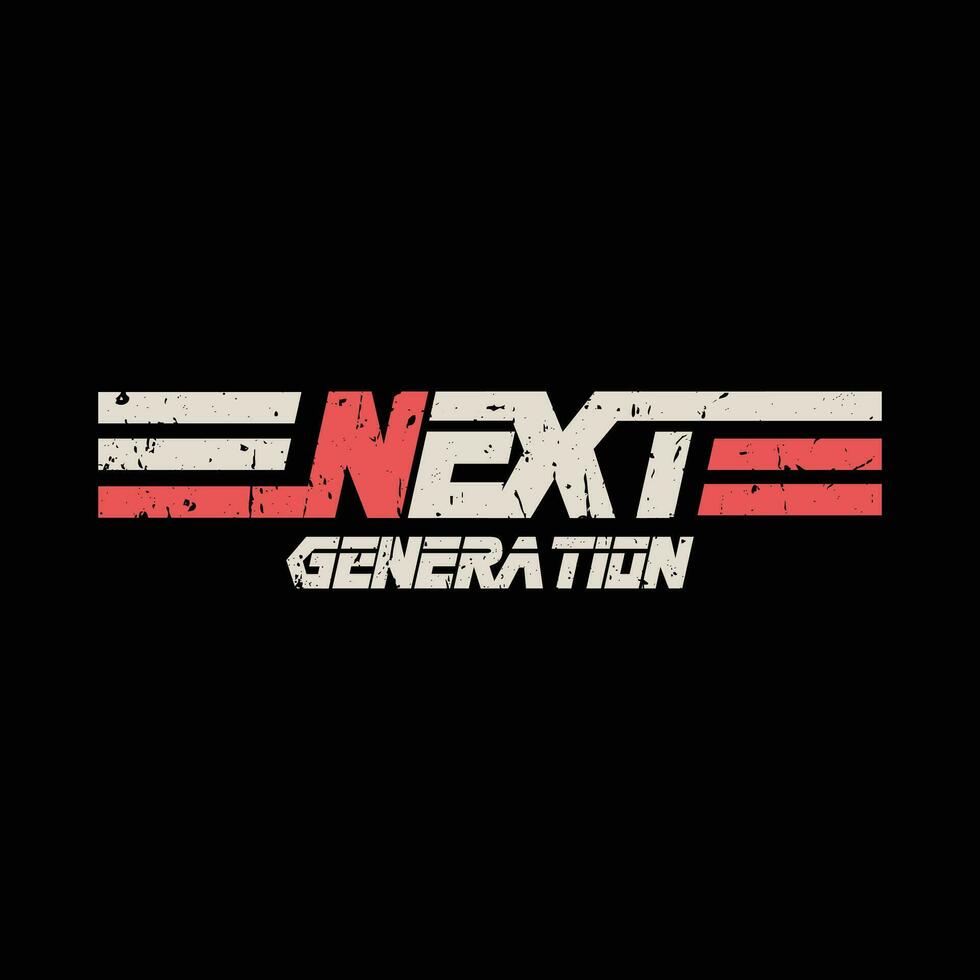 Next generation typography slogan for print t shirt design vector