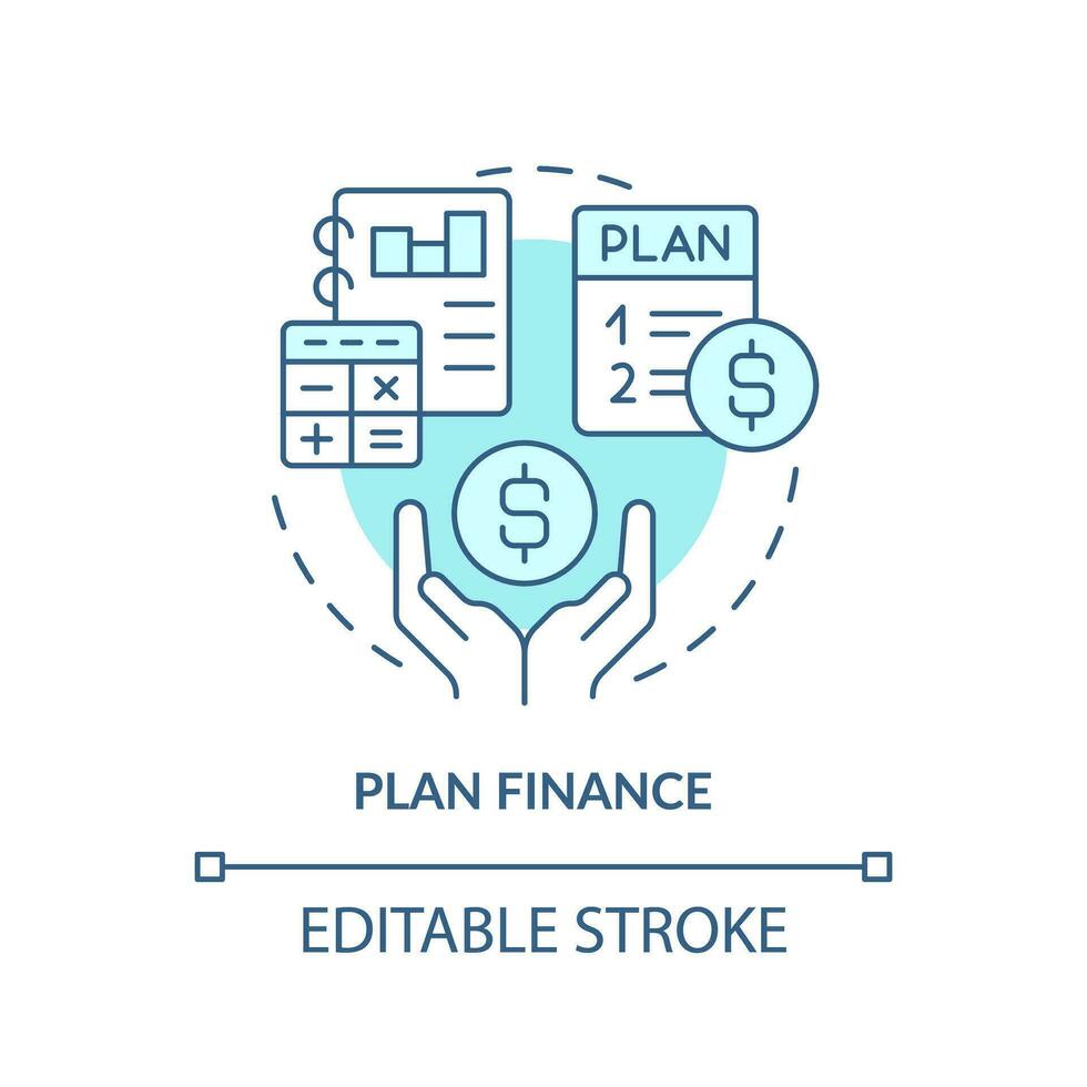 Plan finance turquoise concept icon. Living expenses. Personal budget. Enough money. Leaving job. Wealth management abstract idea thin line illustration. Isolated outline drawing. Editable stroke vector