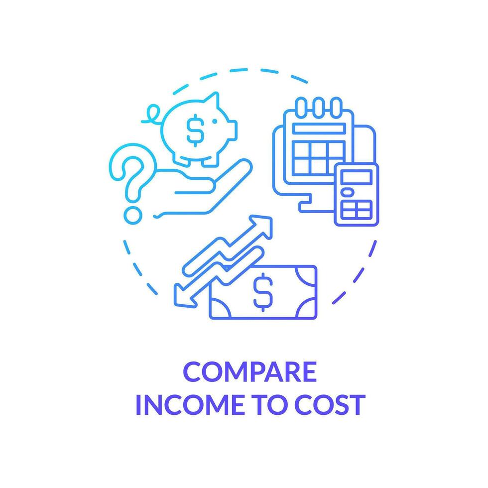 Compare income to cost blue gradient concept icon. Financial statement. Cost of living. Profit and loss. Budget planning abstract idea thin line illustration. Isolated outline drawing vector