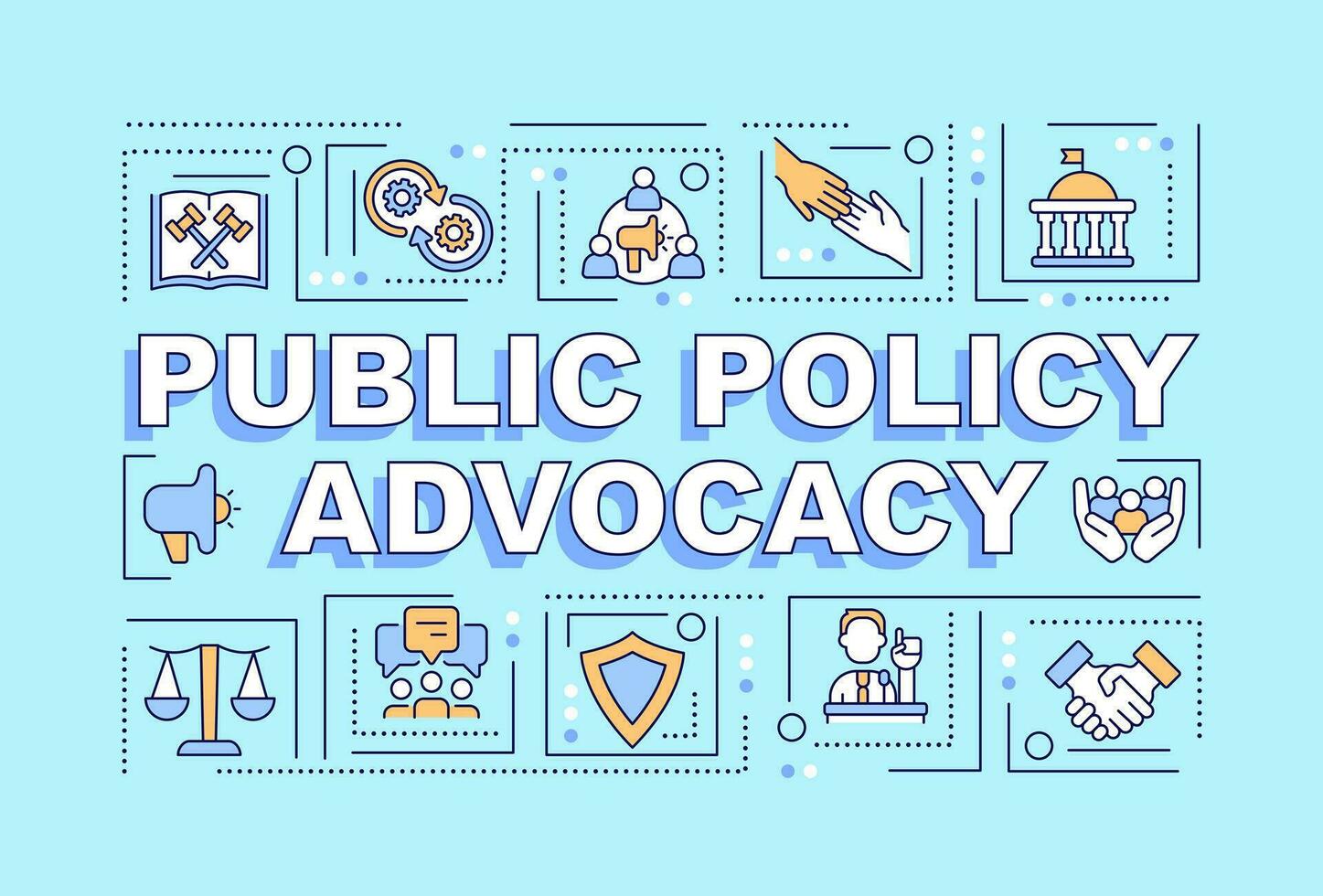 Public policy advocacy word concepts light blue banner. Infographics with editable icons on color background. Isolated typography. Vector illustration with text
