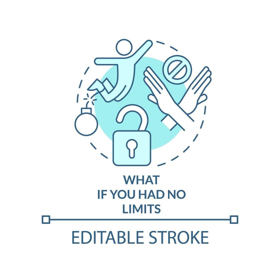 What if you had no limits turquoise concept icon. Mindset coaching tip abstract idea thin line illustration. Isolated outline drawing. Editable stroke vector
