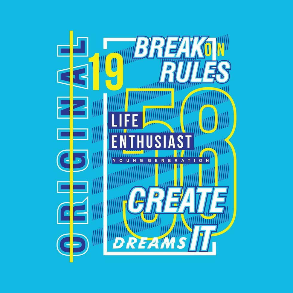 break rules lettering typography vector, abstract graphic, illustration, for print t shirt vector