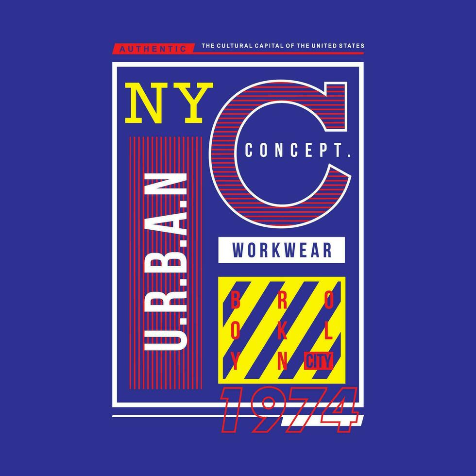 nyc urban concept graphic, typography vector, t shirt design, illustration, good for casual style vector