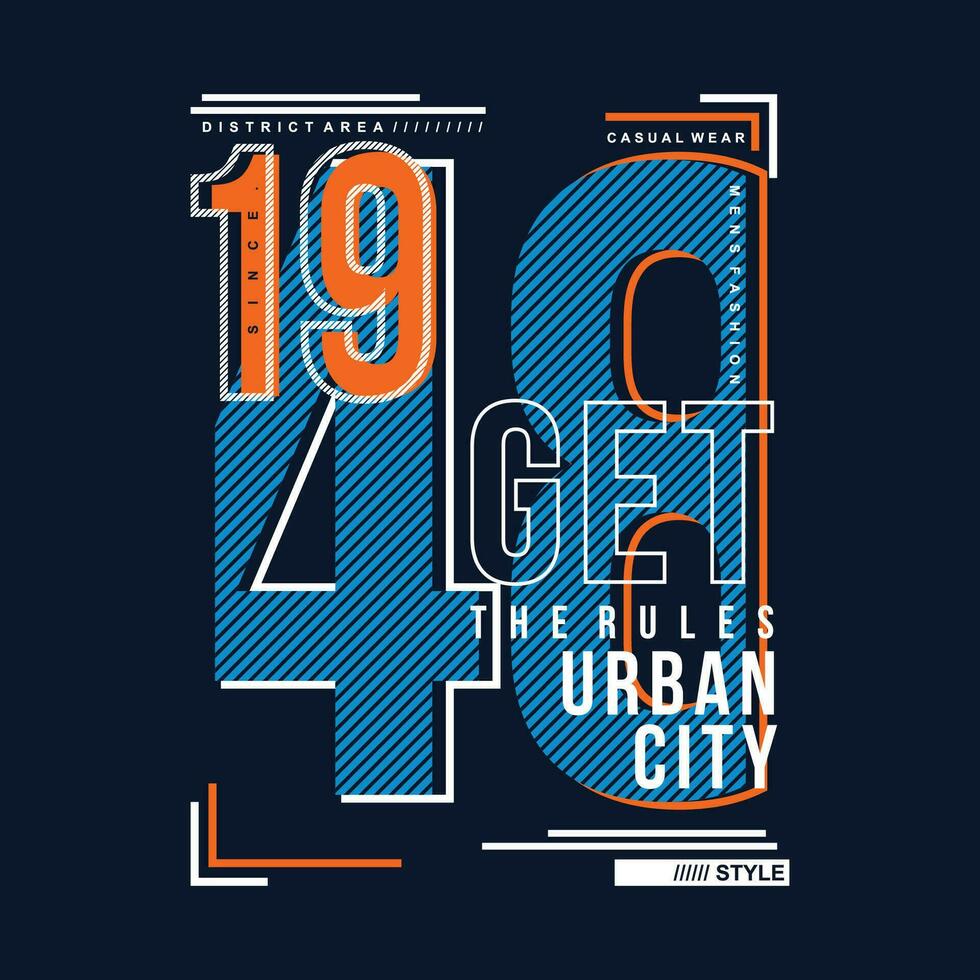 get the rules urban city graphic design, typography vector, illustration, for print t shirt, cool modern style vector