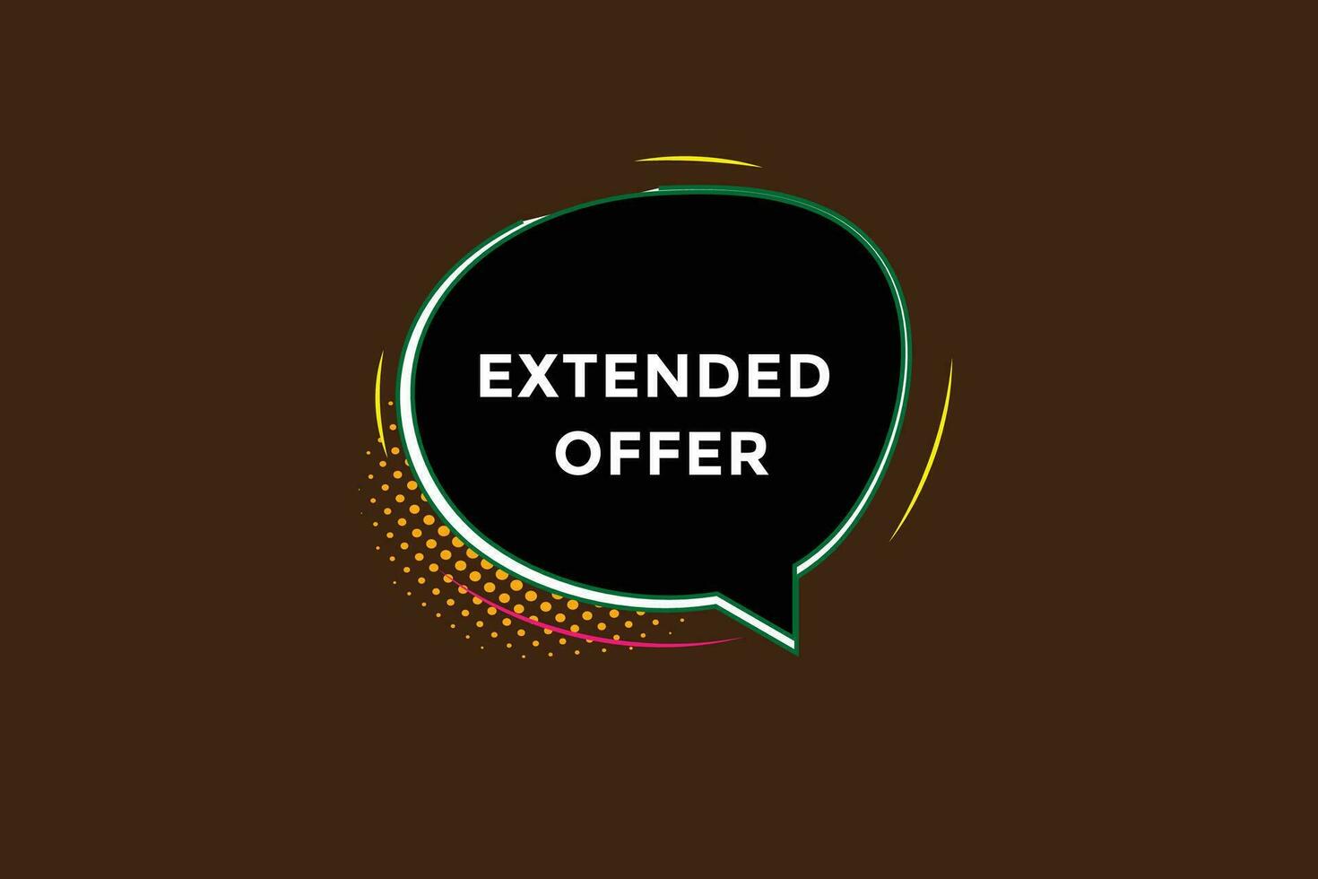 new extended offer, level, sign, speech, bubble  banner, vector