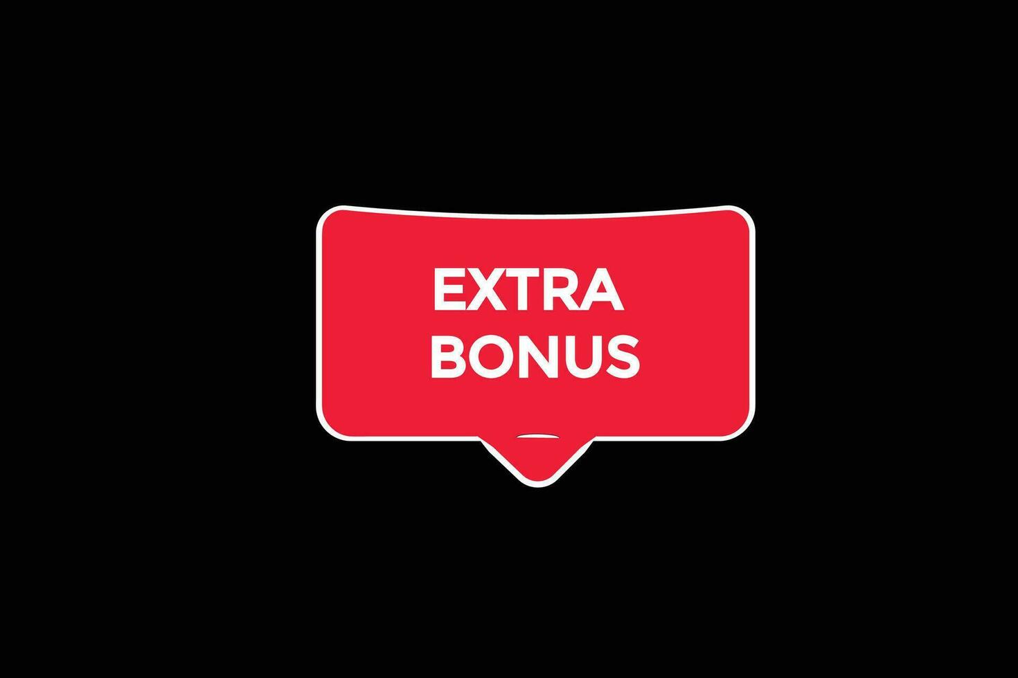 new extra bonus, level, sign, speech, bubble  banner, vector