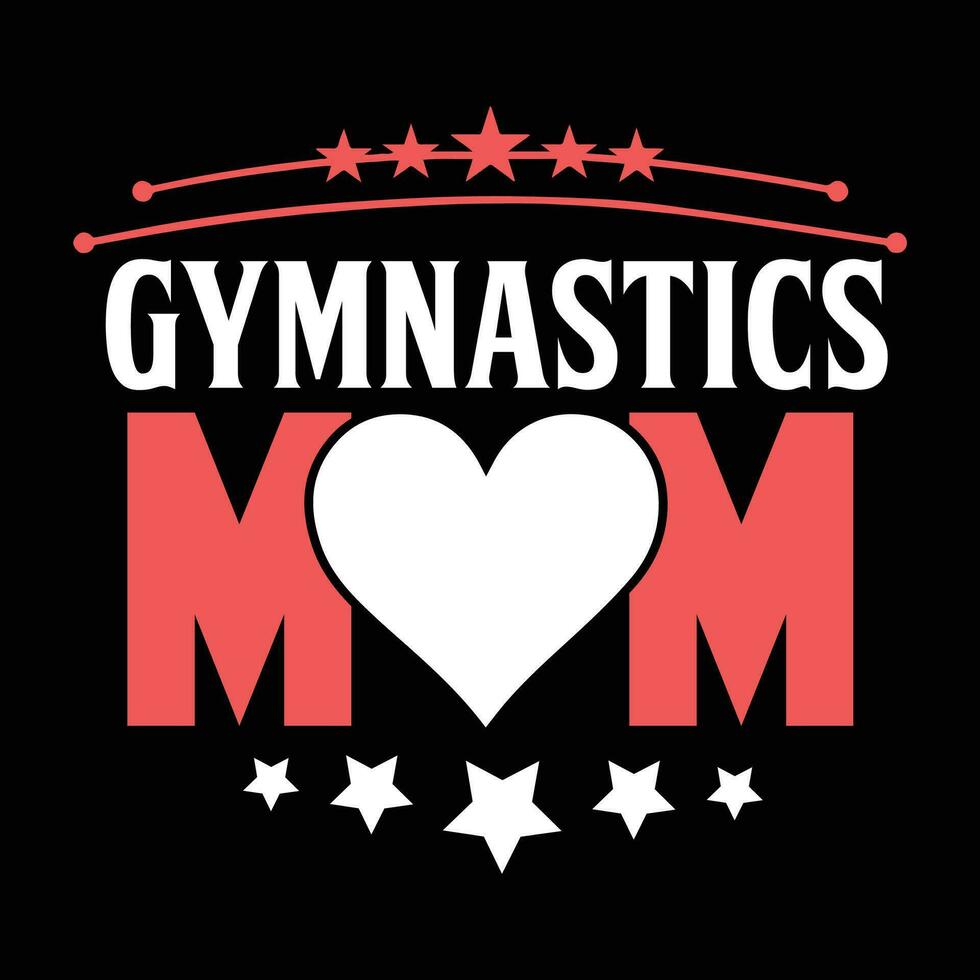 Gymnastics mom shirt print template vector