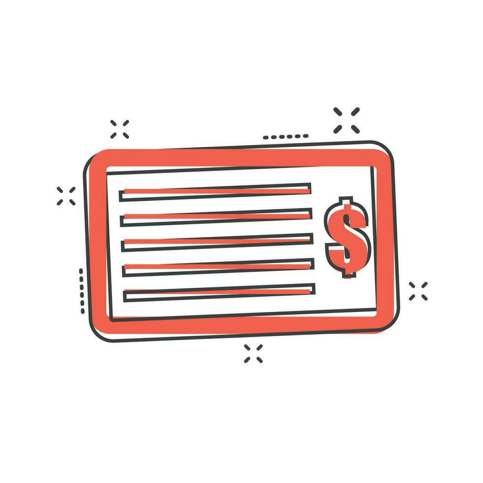 Cartoon money check icon in comic style. Bank checkbook illustration pictogram. Check sign splash business concept. vector