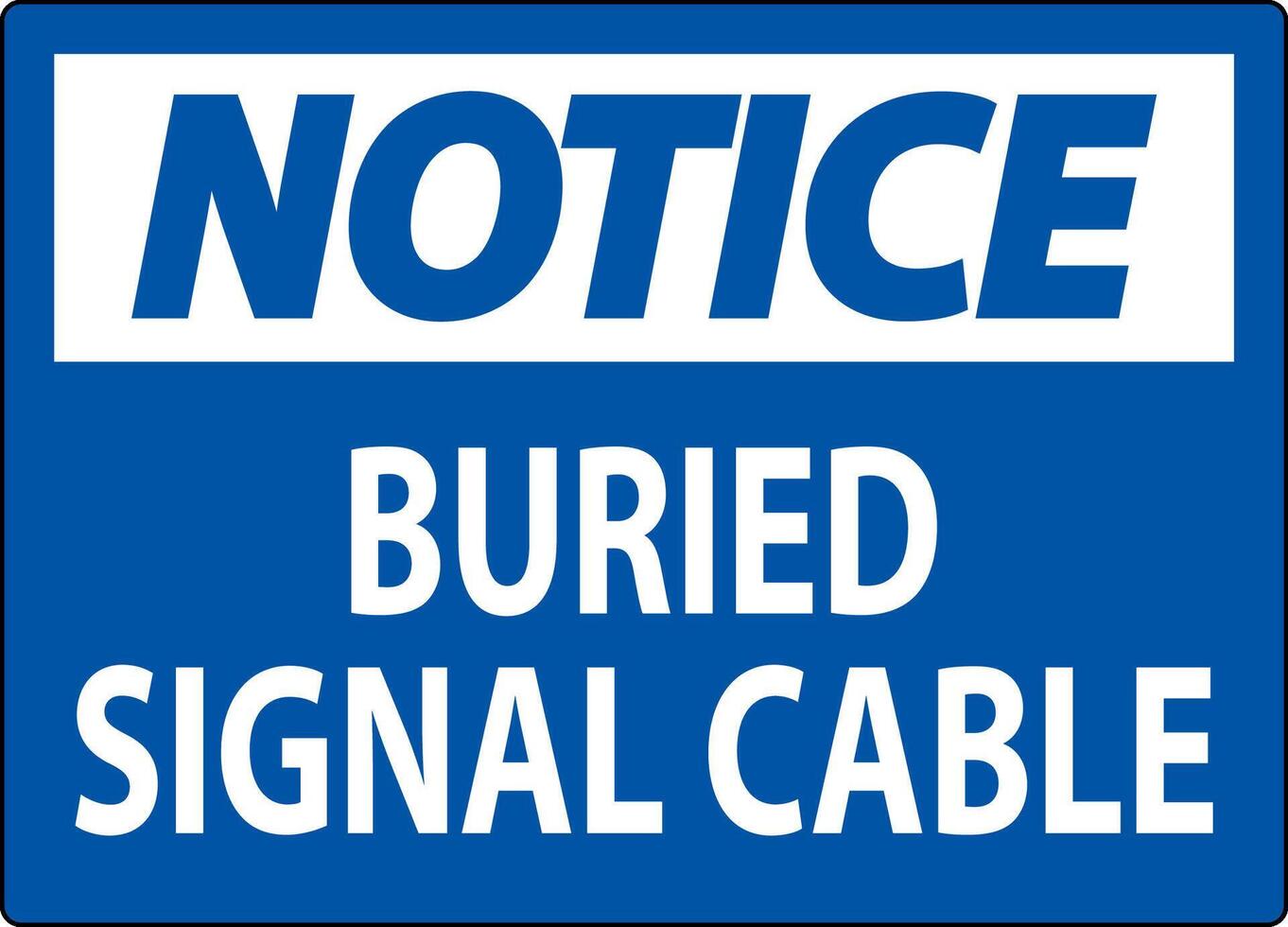 Notice Sign Buried Signal Cable On White Bacground vector