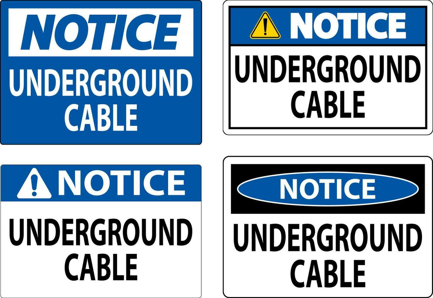 Notice Sign Underground Cable On White Bacground vector