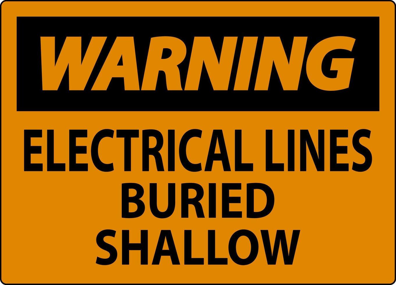 Warning Sign Electrical Lines, Buried Shallow On White Bacground vector