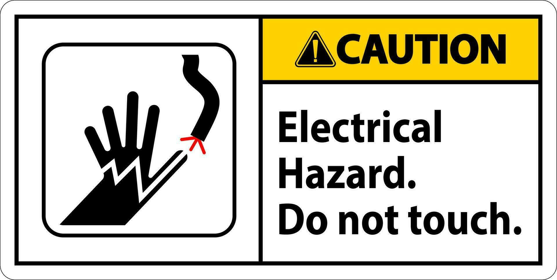 Caution Sign Electrical Hazard. Do Not Touch vector