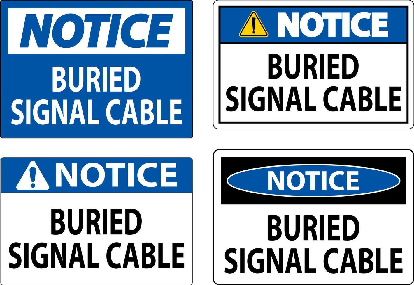 Notice Sign Buried Signal Cable On White Bacground vector