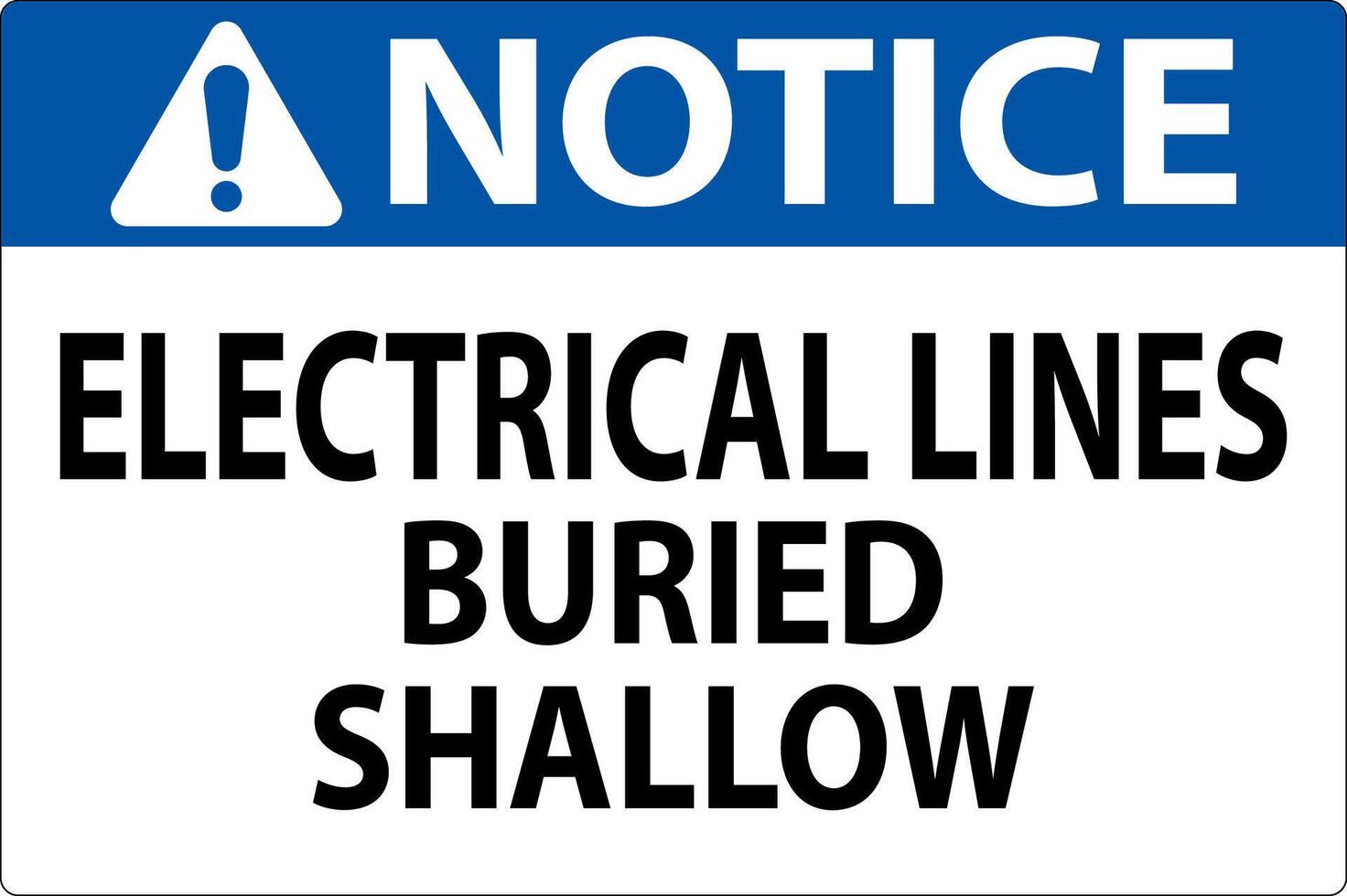 Notice Sign Electrical Lines, Buried Shallow On White Bacground vector