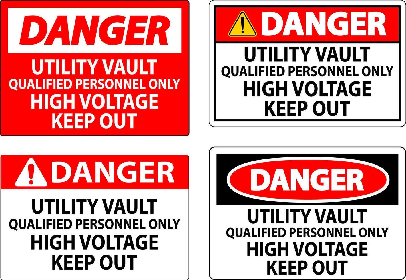 Danger Sign Utility Vault - Qualified Personnel Only, High Voltage Keep Out vector