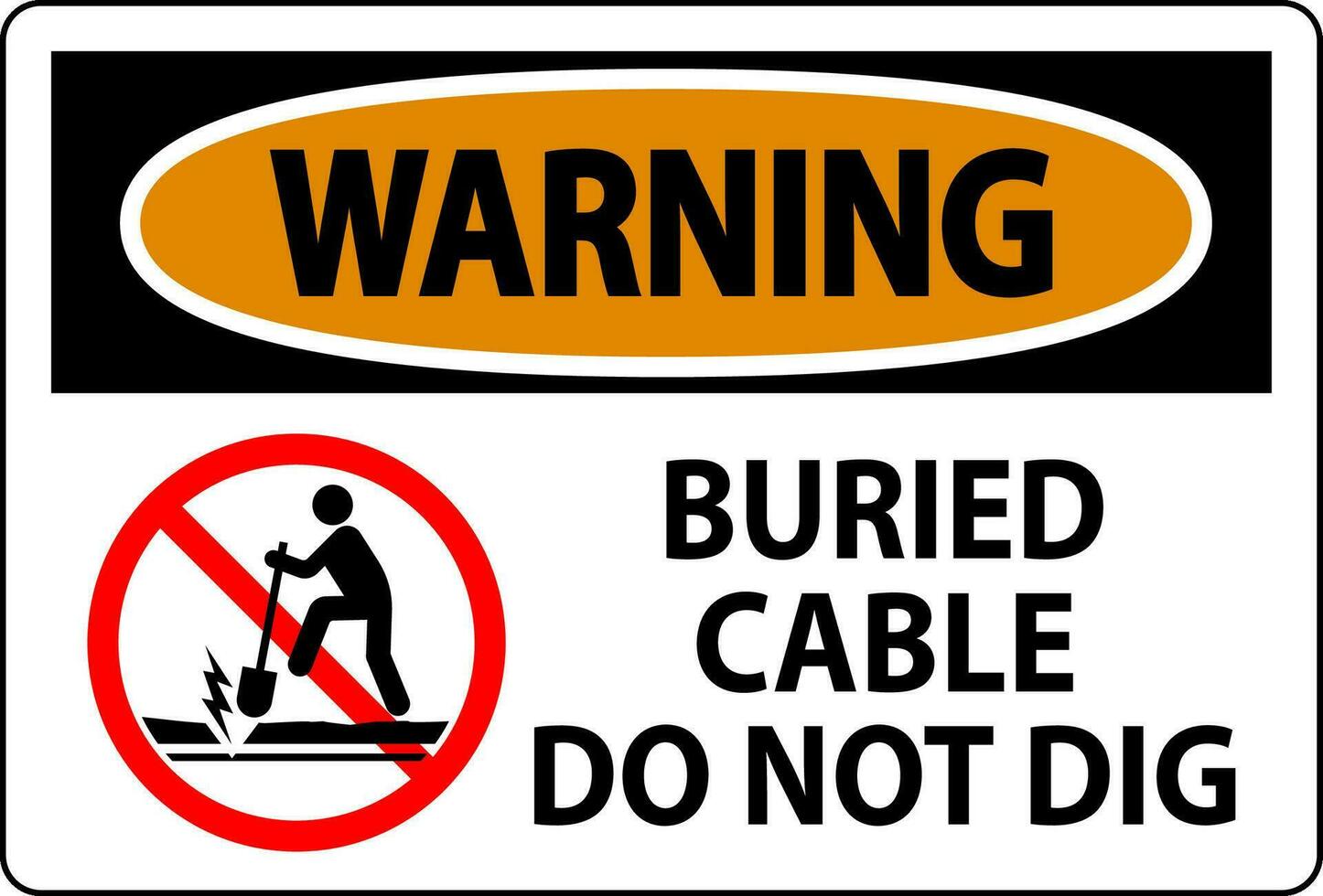 Warning Sign Buried Cable, Do Not Dig On White Background vector