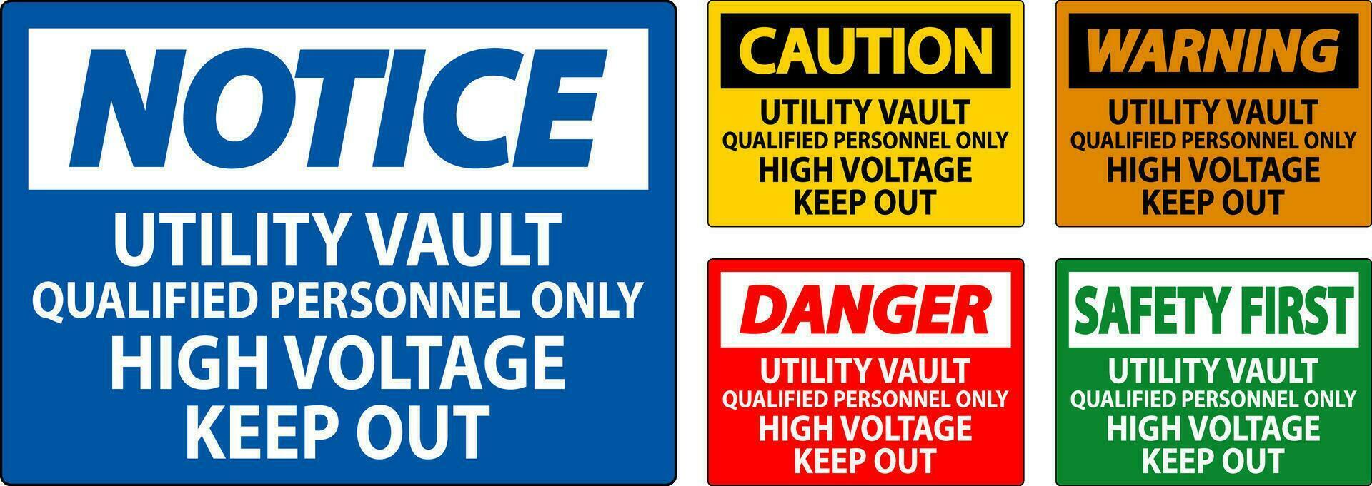 Danger Sign Utility Vault - Qualified Personnel Only, High Voltage Keep Out vector