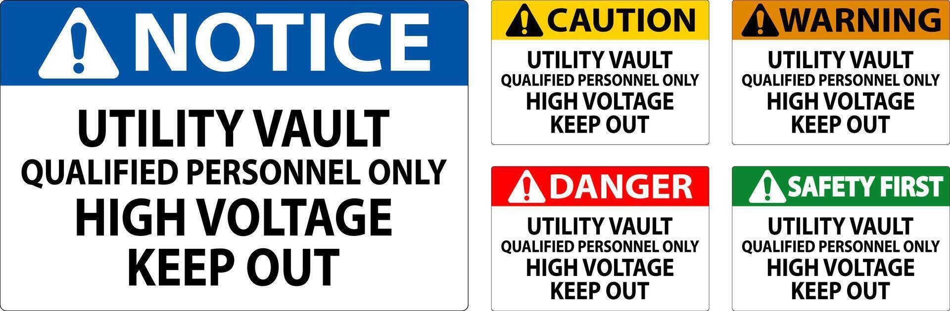 Danger Sign Utility Vault - Qualified Personnel Only, High Voltage Keep Out vector