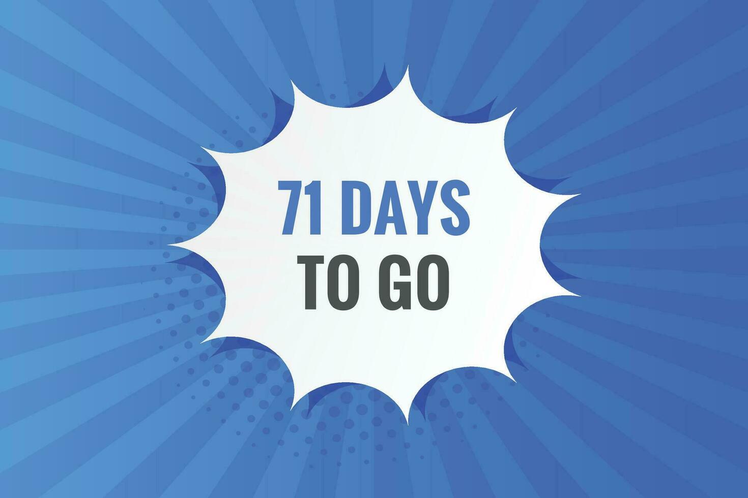 71 days from today sale