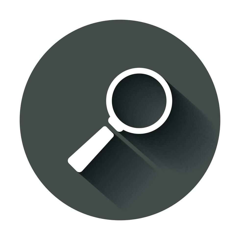 Magnifying glass vector icon in flat style. Search magnifier illustration with long shadow. Find search business concept.