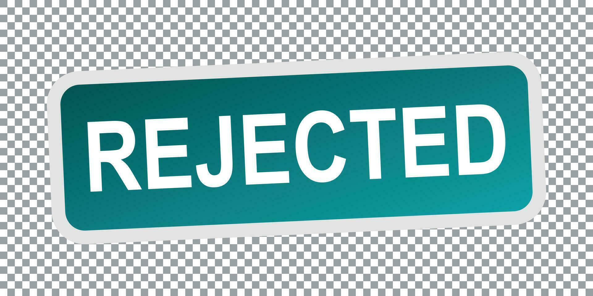 Rejected sticker blue. Flat vector illustration