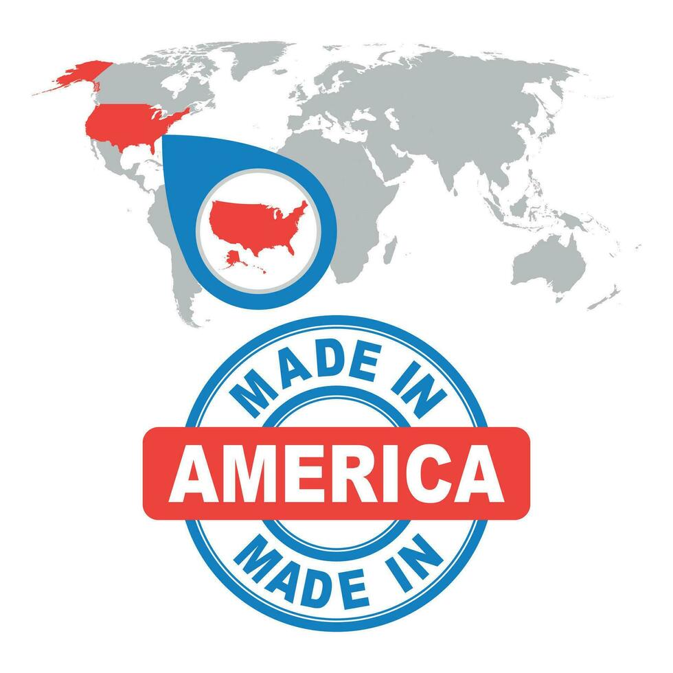 Made in America, USA stamp. World map with red country. Vector emblem in flat style on white background.