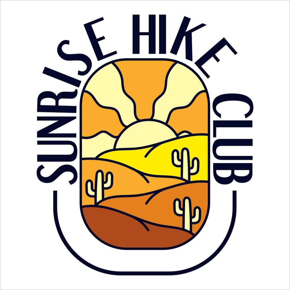 Sunrise hike club adventure badge t for t-shirt designs clothing and logo brand, Summer desert logo sign illustration vector