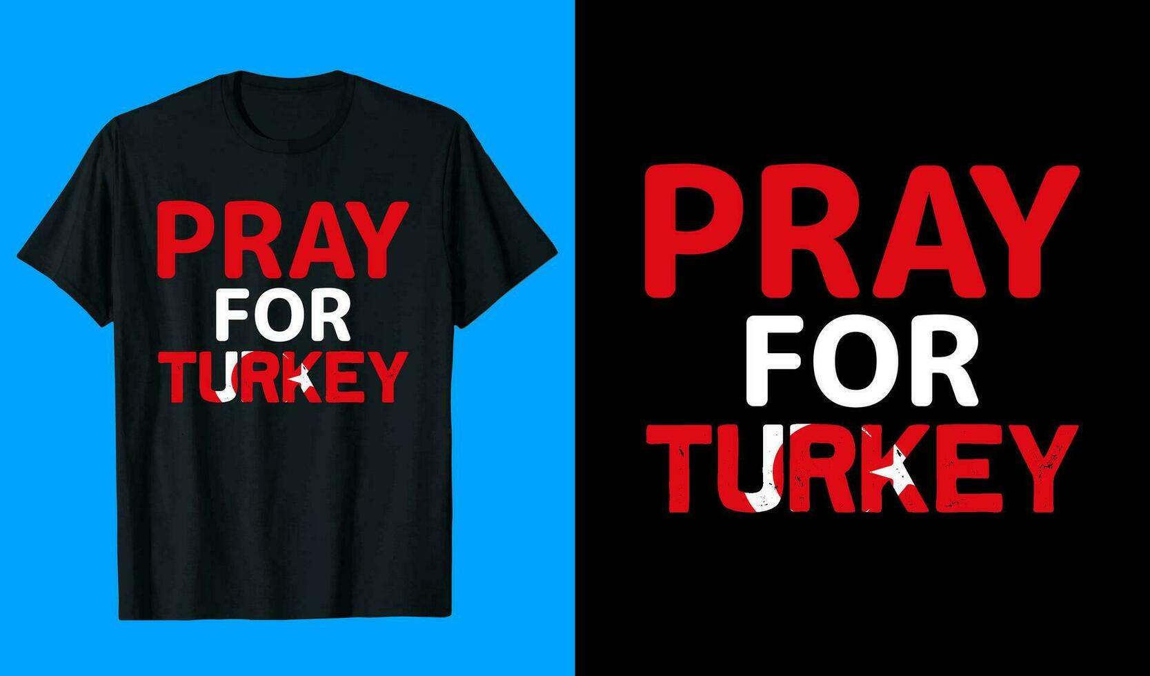 Pray for Turkey T shirt Design vector