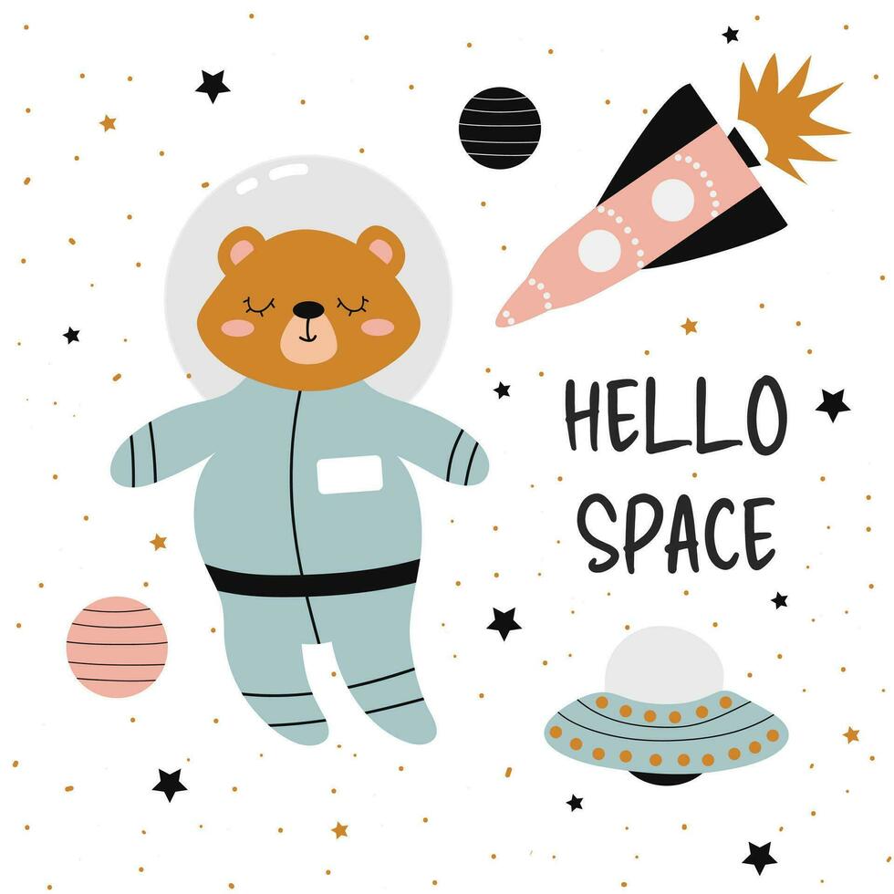 Hand-drawn vector illustration of a cute astronaut bear in space. Cute space illustration with bear, rockets, stars, UFO.  Concept for children's print. Isolated objects. Hello space.